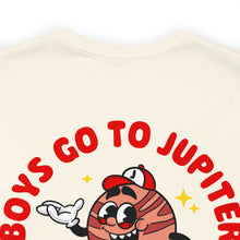 Load image into Gallery viewer, boys go to jupiter T-Shirt