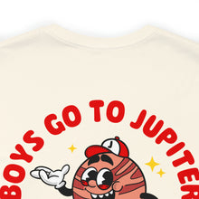 Load image into Gallery viewer, boys go to jupiter T-Shirt
